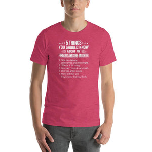 Mom quote,5 things you should about my freaking awesome daughter Unisex T-Shirt