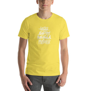 foster adoptive biological mother Unisex T-Shirt